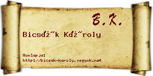 Bicsák Károly névjegykártya